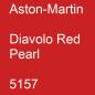 Preview: Aston-Martin, Diavolo Red Pearl, 5157.